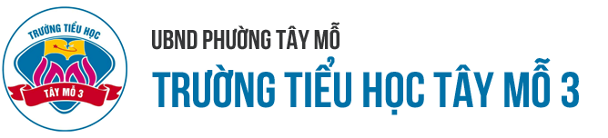 Trường Tiểu học Tây Mỗ 3, Phường Tây Mỗ, Thành phố Hà Nội